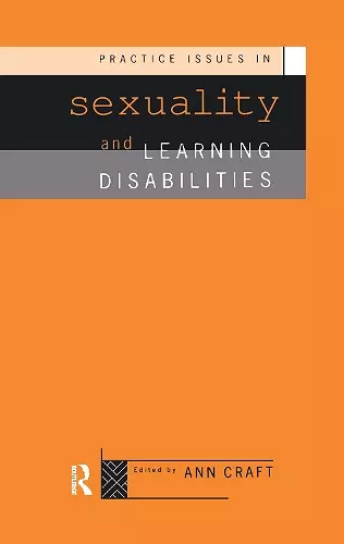 Practice Issues in Sexuality and Learning Disabilities cover