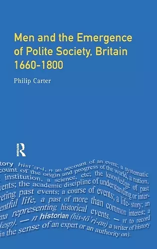 Men and the Emergence of Polite Society, Britain 1660-1800 cover