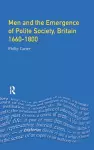 Men and the Emergence of Polite Society, Britain 1660-1800 cover