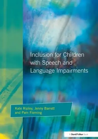 Inclusion For Children with Speech and Language Impairments cover