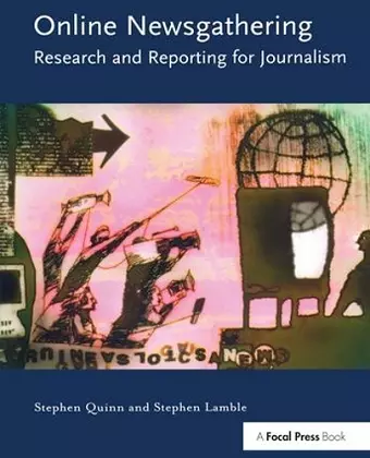 Online Newsgathering: Research and Reporting for Journalism cover