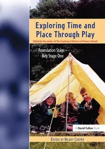 Exploring Time and Place Through Play cover