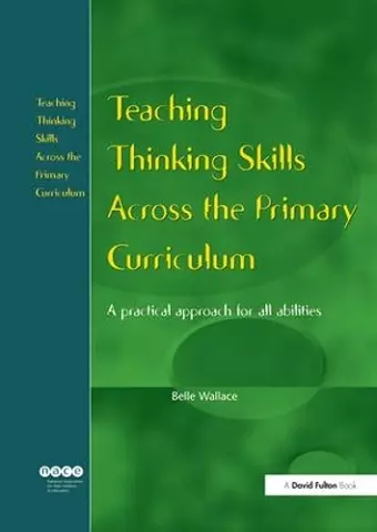 Teaching Thinking Skills Across the Primary Curriculum cover