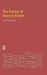 The Poetics of Science Fiction cover