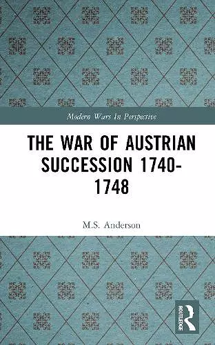 The War of Austrian Succession 1740-1748 cover