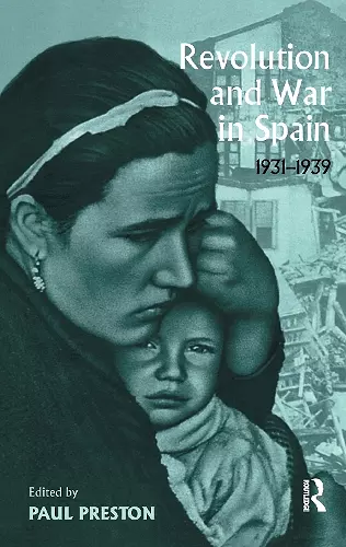 Revolution and War in Spain, 1931-1939 cover