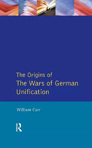 The Origins of the Wars of German Unification cover