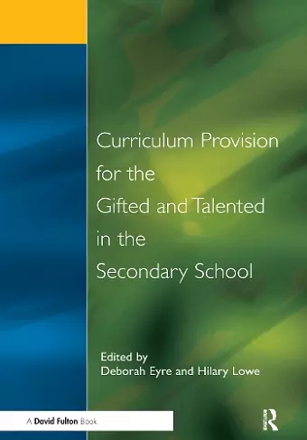 Curriculum Provision for the Gifted and Talented in the Secondary School cover