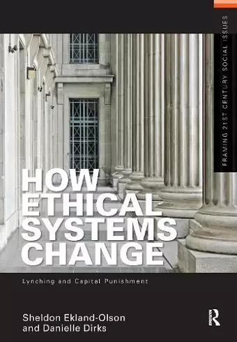 How Ethical Systems Change: Lynching and Capital Punishment cover