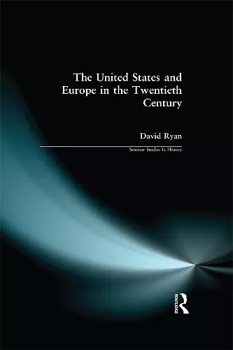 The United States and Europe in the Twentieth Century cover