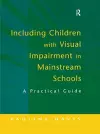 Including Children with Visual Impairment in Mainstream Schools cover