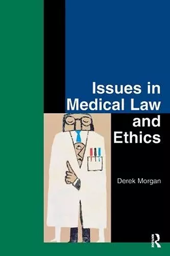 Issues in Medical Law and Ethics cover