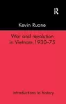 War and Revolution in Vietnam cover