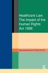 Healthcare Law: Impact of the Human Rights Act 1998 cover