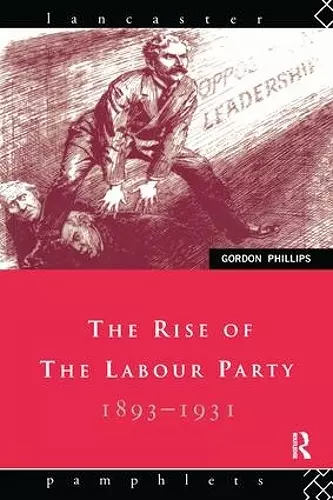 The Rise of the Labour Party 1893-1931 cover