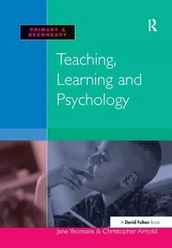 Teaching, Learning and Psychology cover