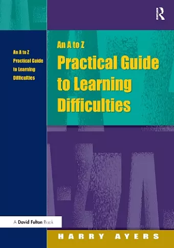 An A to Z Practical Guide to Learning Difficulties cover