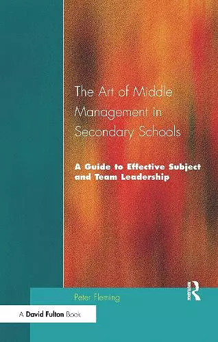 The Art of Middle Management in Secondary Schools cover