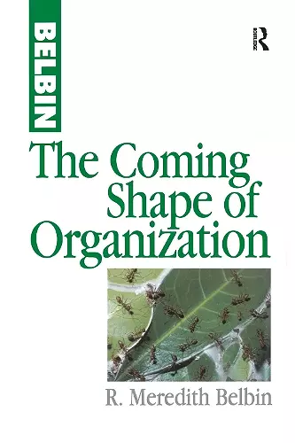 The Coming Shape of Organization cover