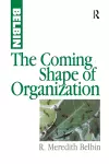 The Coming Shape of Organization cover