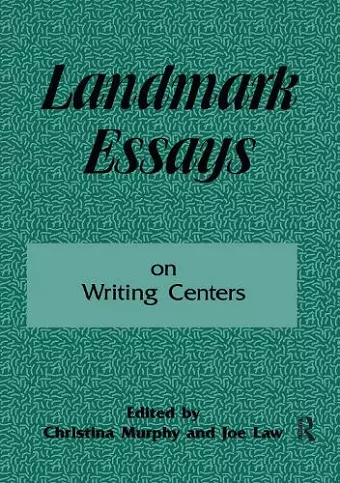 Landmark Essays on Writing Centers cover