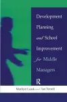 Development Planning and School Improvement for Middle Managers cover