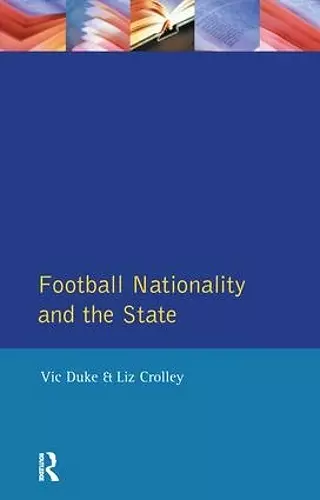 Football, Nationality and the State cover