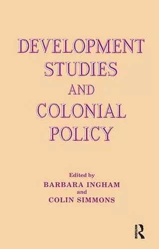 Development Studies and Colonial Policy cover