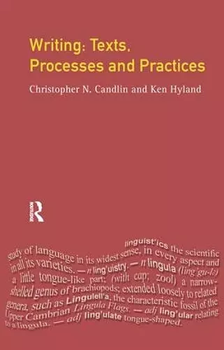 Writing: Texts, Processes and Practices cover