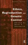 Ethics, Reproduction and Genetic Control cover