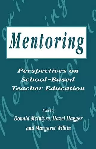 Mentoring: Perspectives on School-based Teacher Education cover