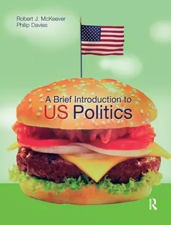 A Brief Introduction to US Politics cover
