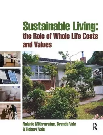 Sustainable Living: the Role of Whole Life Costs and Values cover