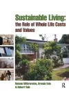 Sustainable Living: the Role of Whole Life Costs and Values cover
