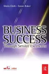 Business Success Through Service Excellence cover