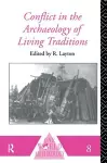 Conflict in the Archaeology of Living Traditions cover