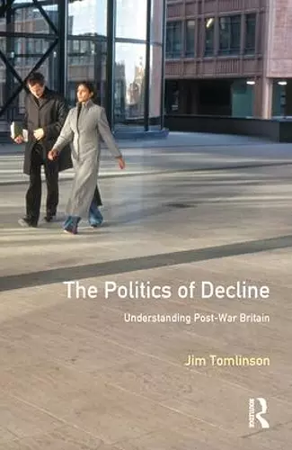 The Politics of Decline cover