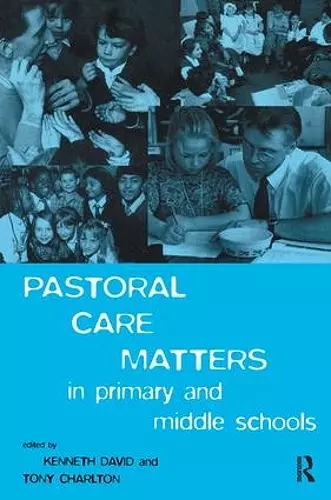 Pastoral Care Matters in Primary and Middle Schools cover