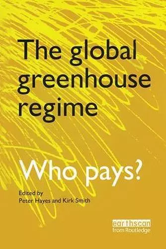 The Global Greenhouse Regime cover