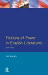 Fictions of Power in English Literature cover