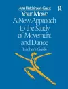 Your Move: A New Approach to the Study of Movement and Dance cover