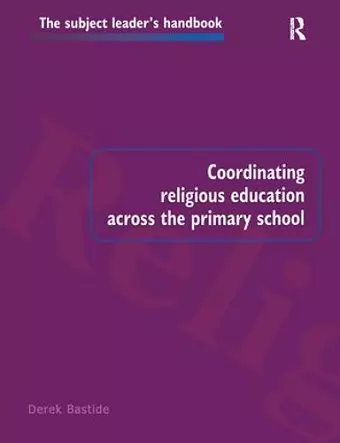 Coordinating Religious Education Across the Primary School cover