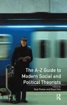 A-Z Guide to Modern Social and Political Theorists cover