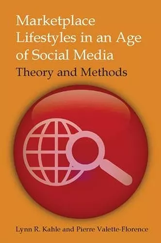 Marketplace Lifestyles in an Age of Social Media: Theory and Methods cover