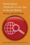 Marketplace Lifestyles in an Age of Social Media: Theory and Methods cover