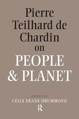 Pierre Teilhard De Chardin on People and Planet cover