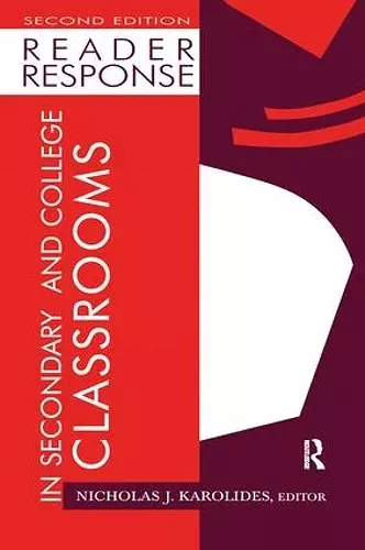 Reader Response in Secondary and College Classrooms cover