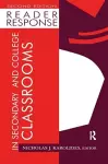 Reader Response in Secondary and College Classrooms cover