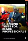 Changing Times for Black Professionals cover