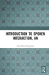 Introduction to Spoken Interaction, An cover